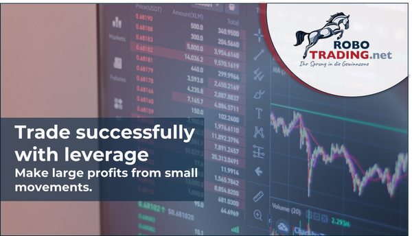 Trade successfully with leverage: Make large profits from small movements.