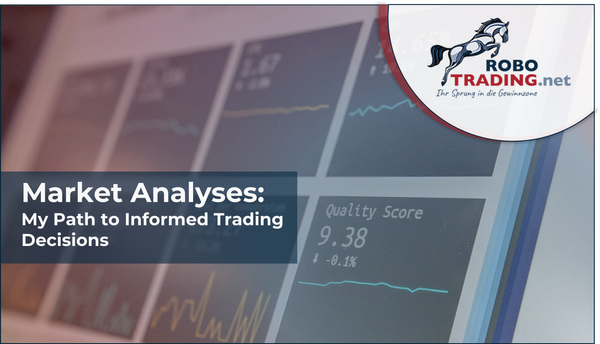 Market Analyses: My Path to Informed Trading Decisions